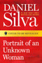 Portrait of an Unknown Woman (A Novel) - 9780062834850 by Daniel Silva, 9780062834850