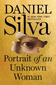 Portrait of an Unknown Woman (A Novel) - 9780062834850 by Daniel Silva, 9780062834850