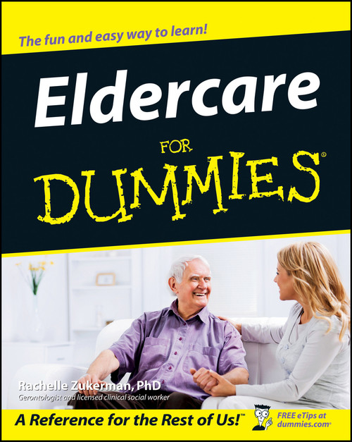 Eldercare For Dummies by Rachelle Zukerman, 9780764524691