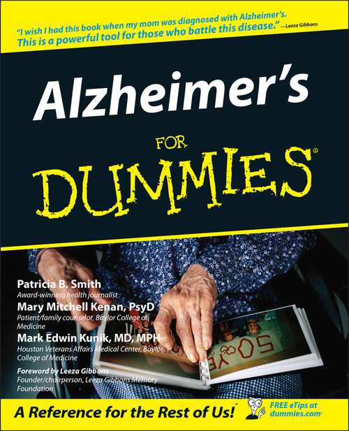 Alzheimer's For Dummies by Patricia B. Smith, Mary M. Kenan, Mark Edwin Kunik, Leeza Gibbons, 9780764538995