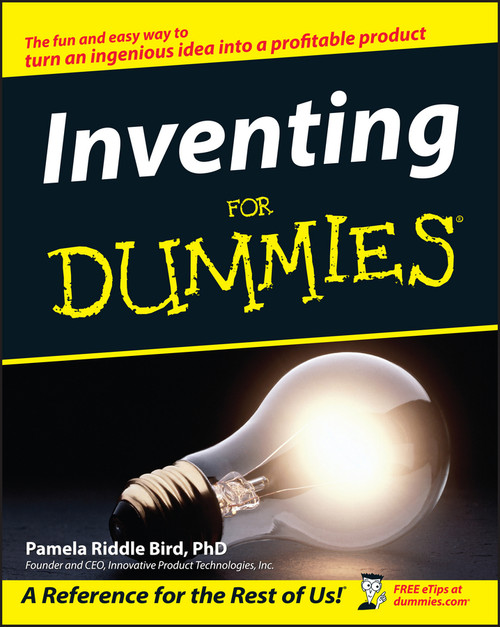 Inventing For Dummies by Pamela Riddle Bird, Forrest M. Bird, 9780764542312