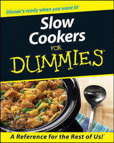 Slow Cookers For Dummies by Tom Lacalamita, Glenna Vance, 9780764552403