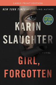 Girl, Forgotten (A Novel) - 9780063242043 by Karin Slaughter, 9780063242043