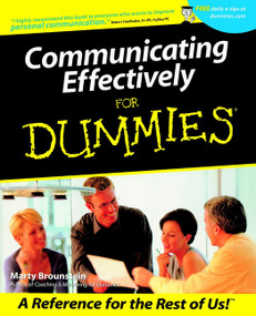 Communicating Effectively For Dummies by Marty Brounstein, 9780764553196