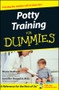 Potty Training For Dummies by Diane Stafford, Jennifer Shoquist, 9780764554179
