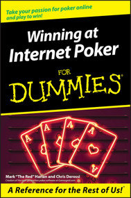 Winning at Internet Poker For Dummies by Mark Harlan, Chris Derossi, 9780764578335