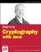 Beginning Cryptography with Java by David Hook, 9780764596339