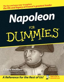 Napoleon For Dummies by J. David Markham, 9780764597985