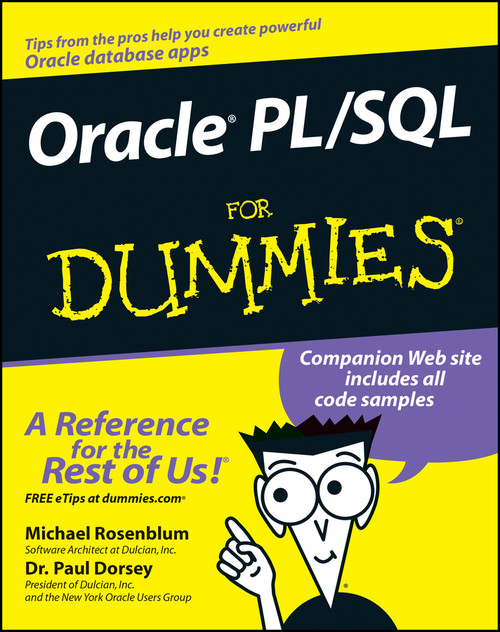 Oracle PL / SQL For Dummies by Michael Rosenblum, Paul Dorsey, 9780764599576