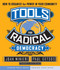 Tools for Radical Democracy (How to Organize for Power in Your Community) by Joan Minieri, Paul Getsos, Kim Klein, 9780787979096