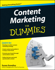 Content Marketing For Dummies by Susan Gunelius, 9781118007297