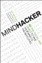Mindhacker (60 Tips, Tricks, and Games to Take Your Mind to the Next Level) by Ron Hale-Evans, Marty Hale-Evans, 9781118007525