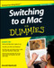 Switching to a Mac For Dummies by Arnold Reinhold, 9781118024461