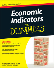Economic Indicators For Dummies by Michael Griffis, 9781118037621