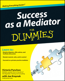 Success as a Mediator For Dummies by Victoria Pynchon, Joseph Kraynak, 9781118078624