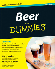 Beer For Dummies by Marty Nachel, Steve Ettlinger, 9781118120309