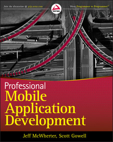 Professional Mobile Application Development by Jeff McWherter, Scott Gowell, 9781118203903