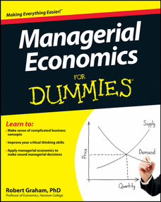 Managerial Economics For Dummies by Robert Graham, 9781118412046