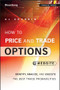 How to Price and Trade Options (Identify, Analyze, and Execute the Best Trade Probabilities, + Website) by Al Sherbin, 9781118871140