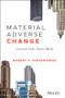 Material Adverse Change (Lessons from Failed M&As) by Robert V. Stefanowski, 9781118066898