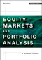 Equity Markets and Portfolio Analysis by R. Stafford Johnson, 9781118202685