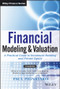 Financial Modeling and Valuation (A Practical Guide to Investment Banking and Private Equity) - 9781118558768 by Paul Pignataro, 9781118558768