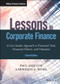 Lessons in Corporate Finance (A Case Studies Approach to Financial Tools, Financial Policies, and Valuation) by Paul Asquith, Lawrence A. Weiss, 9781119537830