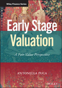 Early Stage Valuation (A Fair Value Perspective) by Antonella Puca, 9781119613633