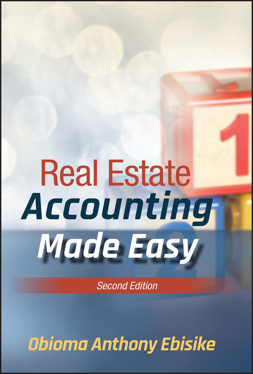 Real Estate Accounting Made Easy by Obioma A. Ebisike, 9781119626817