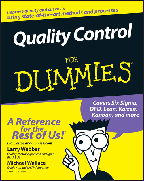 Quality Control for Dummies by Larry Webber, Michael Wallace, 9780470069097