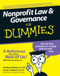 Nonprofit Law and Governance For Dummies by Jill Gilbert Welytok, Daniel S. Welytok, U.S. Senator Chuck Grassley, 9780470087893
