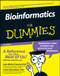 Bioinformatics For Dummies by Jean-Michel Claverie, Cedric Notredame, 9780470089859