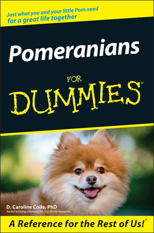 Pomeranians For Dummies by D. Caroline Coile, 9780470106020