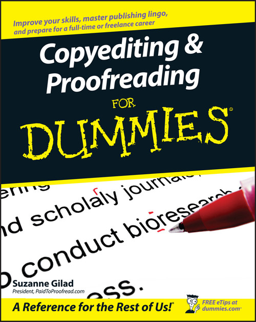 Copyediting and Proofreading For Dummies by Suzanne Gilad, 9780470121719