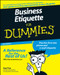 Business Etiquette For Dummies by Sue Fox, 9780470147092