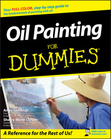 Oil Painting For Dummies by Anita Marie Giddings, Sherry Stone Clifton, 9780470182307