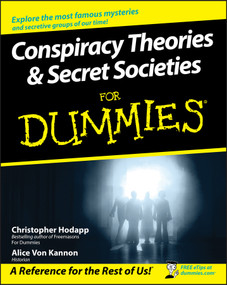 Conspiracy Theories and Secret Societies For Dummies by Christopher Hodapp, Alice Von Kannon, 9780470184080