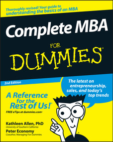 Complete MBA For Dummies by Kathleen Allen, Peter Economy, 9780470194294