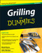Grilling For Dummies by John Mariani, Marie Rama, 9780470421291