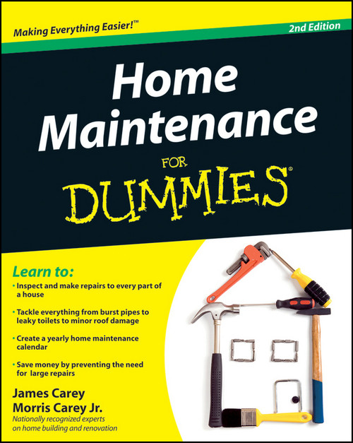Home Maintenance For Dummies by James Carey, Morris Carey, 9780470430637