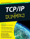 TCP / IP For Dummies by Candace Leiden, Marshall Wilensky, 9780470450604