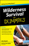 Wilderness Survival For Dummies by Cameron M. Smith, John F. Haslett, 9780470453063