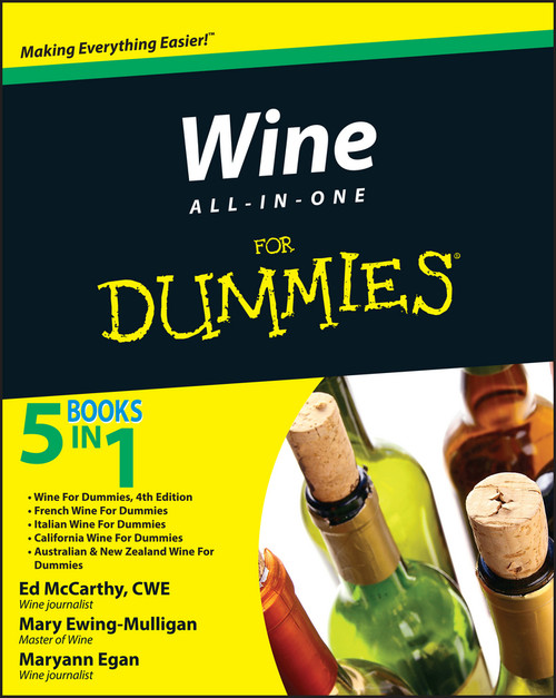 Wine All-in-One For Dummies by Ed McCarthy, Mary Ewing-Mulligan, Maryann Egan, 9780470476260
