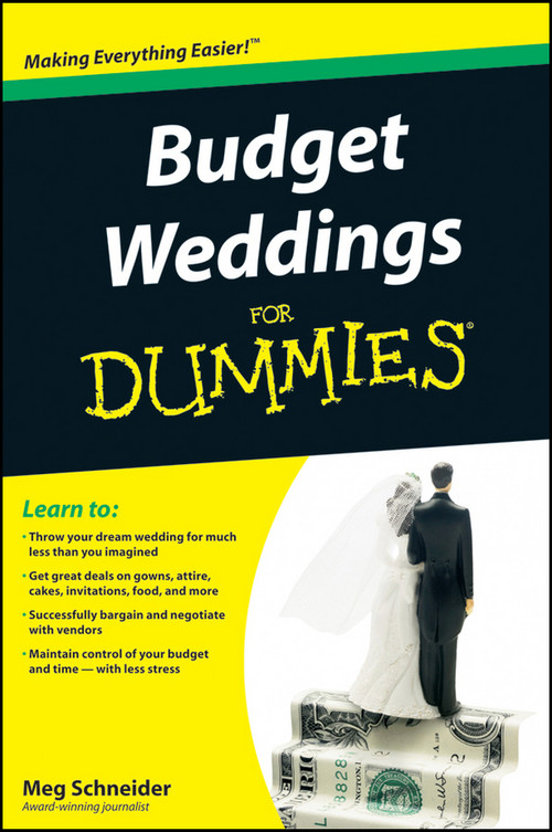 Budget Weddings For Dummies by Meg Schneider, 9780470502099
