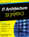 IT Architecture For Dummies by Kalani Kirk Hausman, Susan L. Cook, 9780470554234