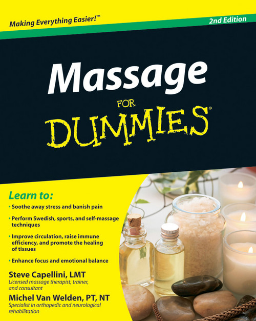 Massage For Dummies by Steve Capellini, Michel Van Welden, 9780470587386