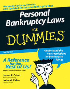 Personal Bankruptcy Laws For Dummies by James P. Caher, John M. Caher, 9780471773801