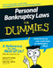 Personal Bankruptcy Laws For Dummies by James P. Caher, John M. Caher, 9780471773801