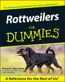 Rottweilers For Dummies by Richard G. Beauchamp, 9780764552717