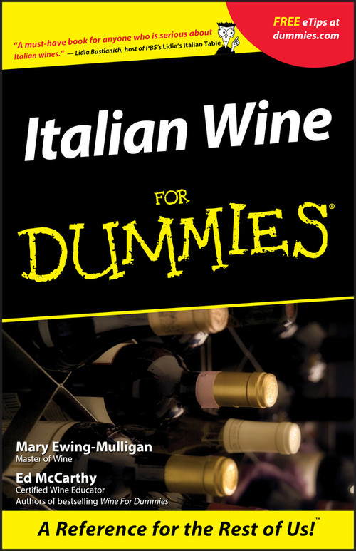 Italian Wine For Dummies by Mary Ewing-Mulligan, Ed McCarthy, 9780764553554